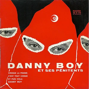 Danny Boy Et Ses Pénitents - Croque La Pomme