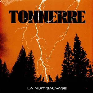 Tonnerre - La Nuit Sauvage Black Vinyl Edition