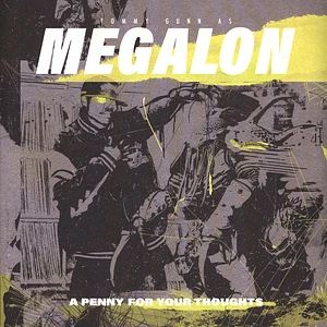 Megalon (Of Monsta Island Czars) - A Penny For Your Thoughts