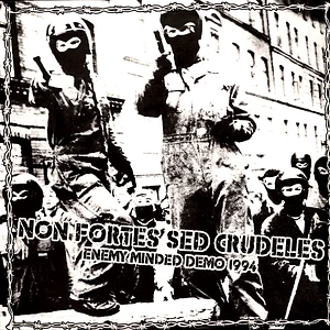 Non Fortes Sed Crudeles - Enemy Minded White Vinyl Edition