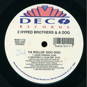 vg2 Hyped Brothers & A Dog - Ya Rollin' Doo Doo / Greeks In The House