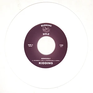 Kidding - Seriously / Komet Ride White Vinyl Edition