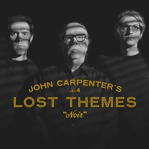 John Carpenter - Lost Themes IV: Noir Black Vinyl Edition