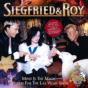 Siegfried & Roy - Mind Is The Magic