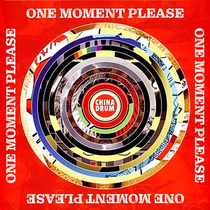 China Drum - One Moment Please