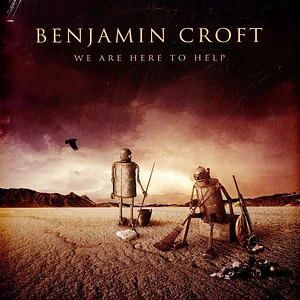 Benjamin Croft - We Are Here To Help