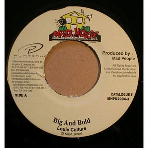 Louie Culture - Big And Bold