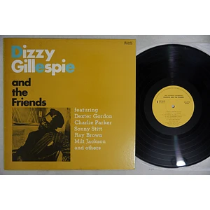 Dizzy Gillespie - And The Friends
