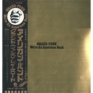 Grand Funk Railroad - We're An American Band