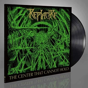Replacire - The Center That Cannot Hold Black Vinyl Edition