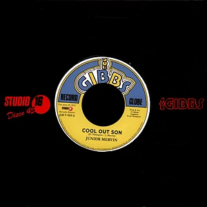 Junior Mervin / Joe Gibbs & The Professionals - Cool Out Son / Coolingout
