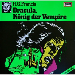 H.G. Francis - Gruselserie 3 - Dracula, König Der Vampire