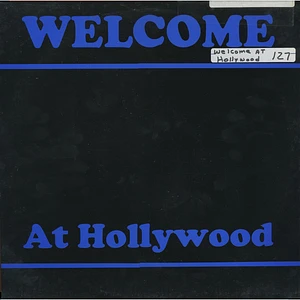 Unknown Artist - Welcome At Hollywood