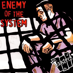 Toasters - Enemy Of The System