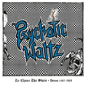 Psychotic Waltz - To Chase The Stars Demos 1987 - 1989