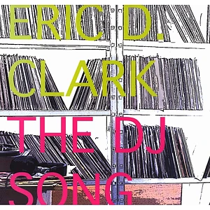 Eric D.Clark - The DJ song