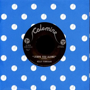 Kelly Finnigan - Leave You Alone / Thom's Heartbreak Black Vinyl Edition