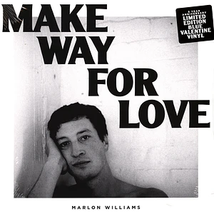 Marlon Williams - Make Way For Love (5 Year Anniversary) Blue Vinyl Edition