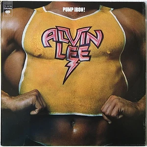 Alvin Lee - Pump Iron!