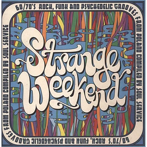 Soul Service DJ Team compiled - Strange Weekend: 60/70's Rock, Funk and Psychedelic Grooves from Poland