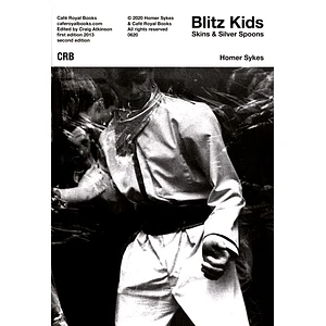 Homer Sykes - Blitz Kids Skins & Silver Spoons - New Romantics / Skins 80s