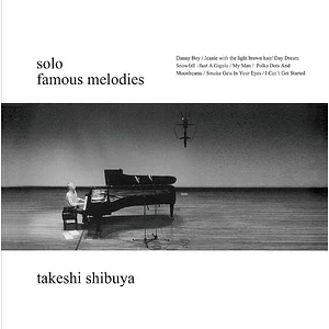Takeshi Shibuya - Famous Melodies