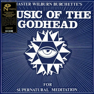 Master Wilburn Burchette - Music Of The Godhead Psychic Fire Vinyl Edition