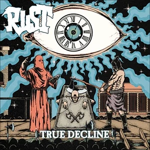 Rust - True Decline White And Blue Pinwheel Vinyl Edition