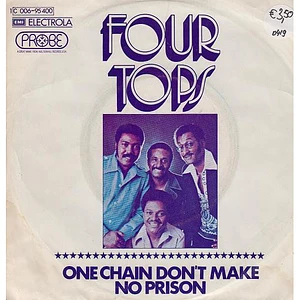 Four Tops - One Chain Don't Make No Prison