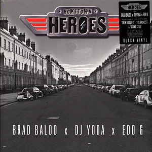Hometown Heroes (Brad Baloo X DJ Yoda X Edo G) - Hometown Heroes
