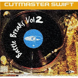 Cutmaster Swift - Battle Breaks Vol. 2