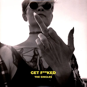 Get Fucked - The Singles