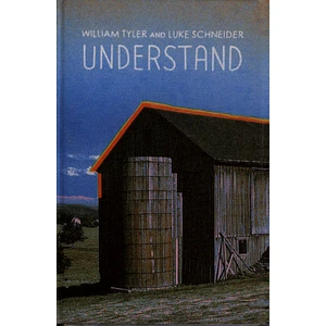 William Tyler / Luke Schneider - Understand