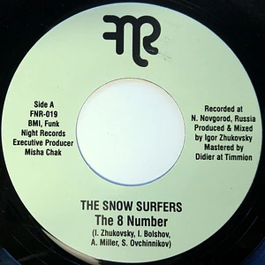 The Snow Surfers / United Boppers Unit - The 8 Number / R&B No. 1