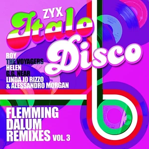 V.A. - Zyx Italo Disco: Flemming Dalum Remixes Vol. 3