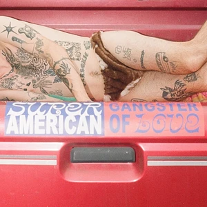 Super American - Gangster Of Love Blue Jay Vinyl Edition