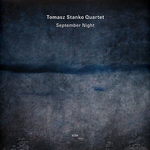 Tomasz Stanko Quartet - September Night