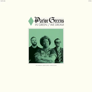 Parlor Greens - In Green We Dream