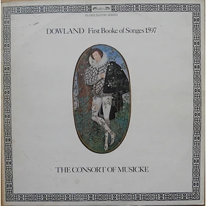 John Dowland - The Consort Of Musicke - First Booke Of Songes 1597