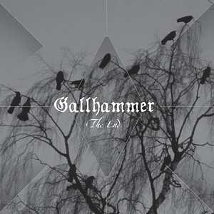 Gallhammer - The End Black Vinyl Edition