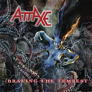 Attaxe - Braving The Tempest