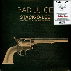 Bad Juice - Stack-O-Lee