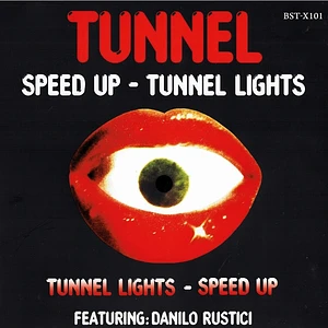 Tunnel - Speed Off / Tunnel Light Red Vinyl Edition