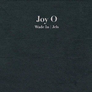 Joy Orbison - Wade In / Jels