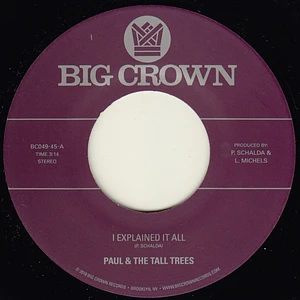 Paul & The Tall Trees / Mattison - I Explained It All / Watch Out