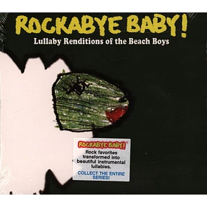 Rockabye Baby! - Lullaby Renditions Of The Beach Boys