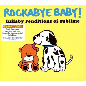 Rockabye Baby! - Lullaby Renditions Of Sublime