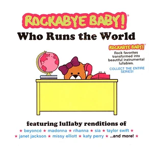 Rockabye Baby! - Who Runs The World