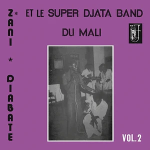 Super Djata Band & Zani Diabaté - Volume 2 Black Vinyl Edition