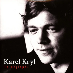 Karel Kryl - To Nejlepsi